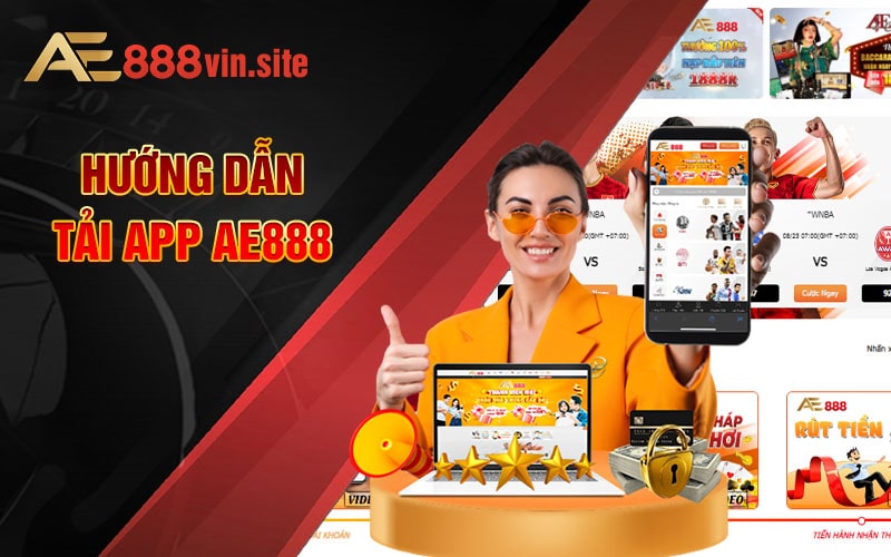 Hướng dẫn cách tải App AE888