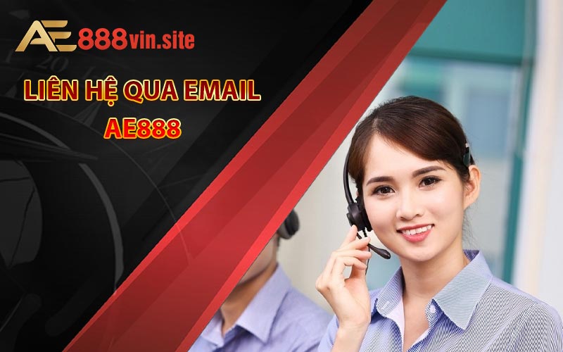 Liên hệ qua email AE888